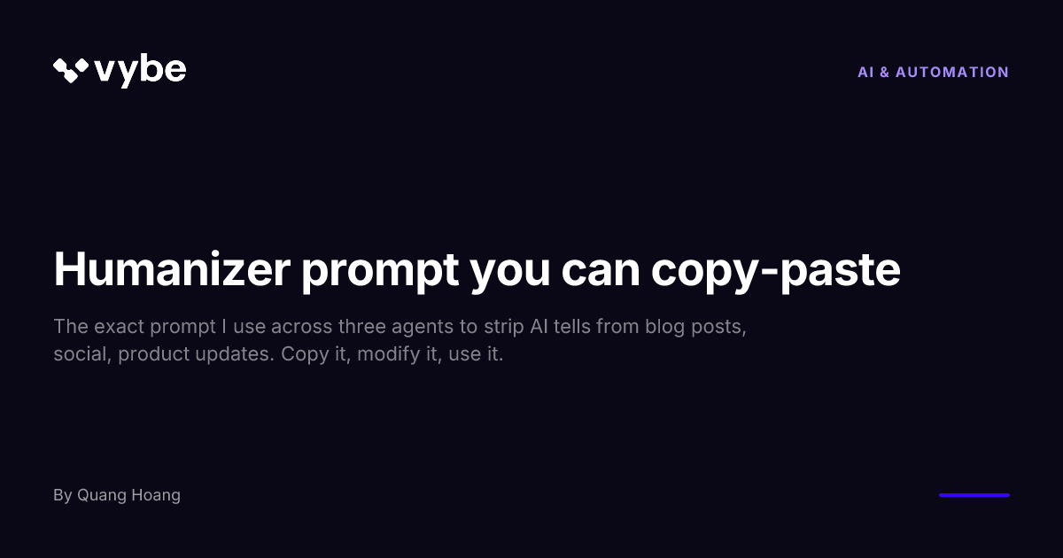 Humanizer prompt you can copy-paste | Vybe Blog